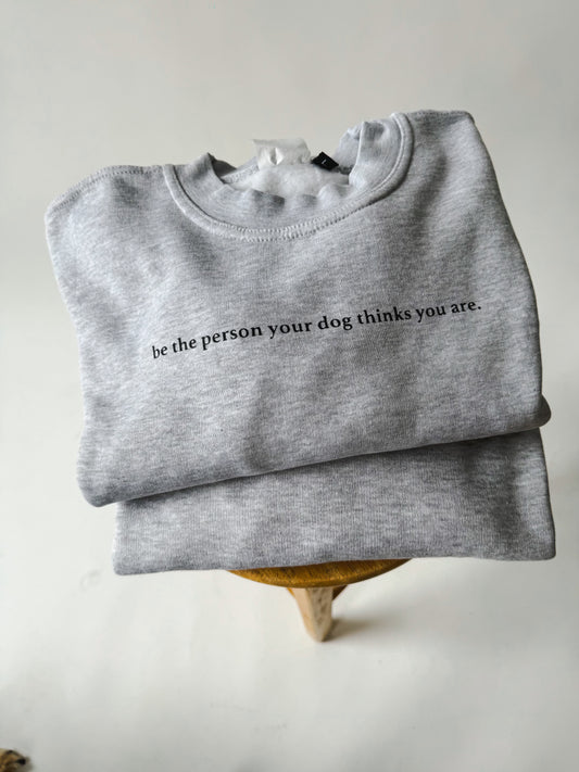 Be the Person Crewneck